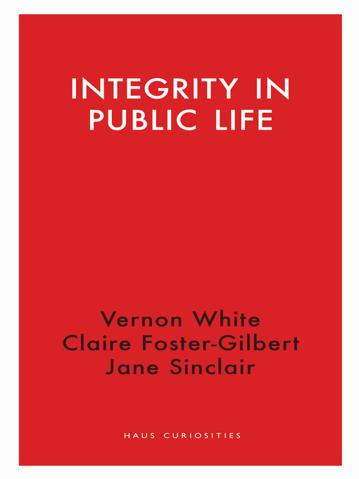 Title details for Integrity in Public Life by Vernon White - Available